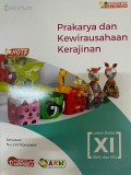 Prakarya dan Kewirausahaan Kerajinan | untuk kelas XI SMA dan MA