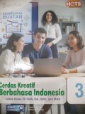 Cerdas Kreatif Berbahasa Indonesia SMA 3