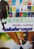 Mengenal Aneka Cabang Olahraga