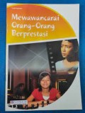 Mewawancarai Orang-Orang Berprestasi