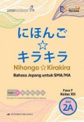 NIHONGO KIRAKIRA | Bahasa Jepang untuk SMA/MA Jilid 2A