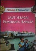 PEMUDA & KELAUTAN: LAUT SEBAGAI PEMERSATU BANGSA